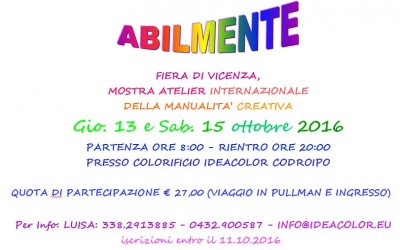 Vieni con noi ad ABILMENTE! Fiera di Vicenza – Mostra Atelier Internazionale della Manualità Creativa