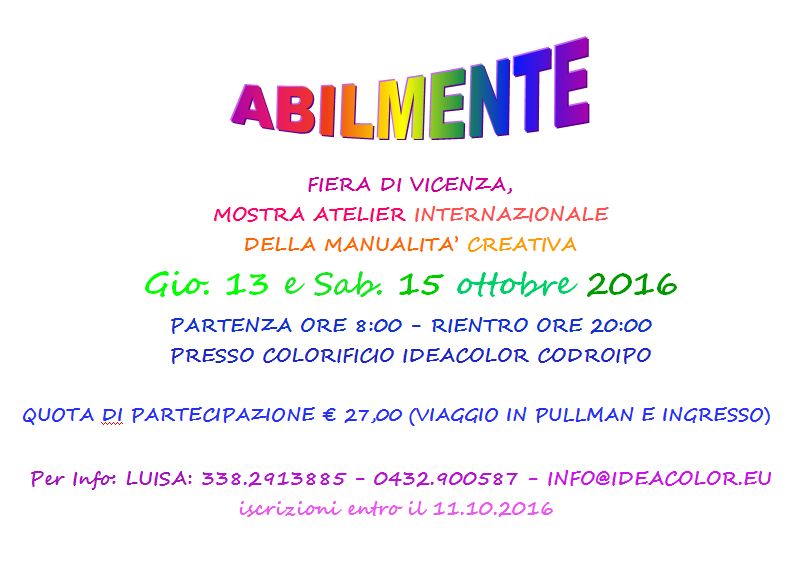 Vieni con noi ad ABILMENTE! Fiera di Vicenza – Mostra Atelier Internazionale della Manualità Creativa